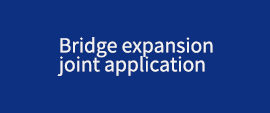 Bridge expansion joint application